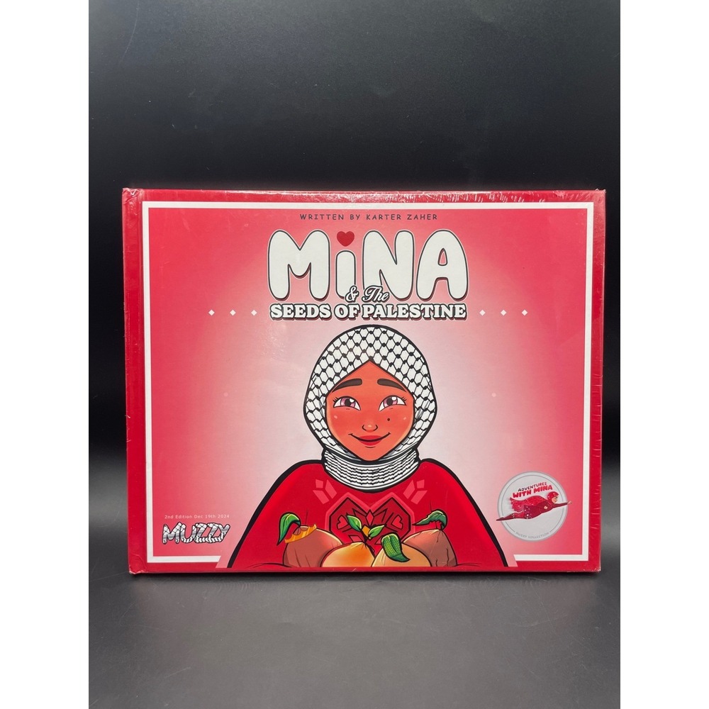 Mina & The Seeds of Palestine Book Karter Zaher Muzzy 2nd Ed Hardcover New seal